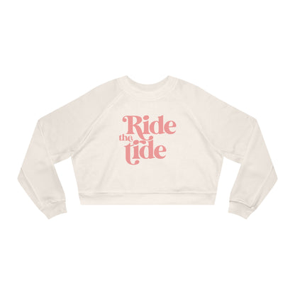 Ride the Tide Women's Cropped Fleece Pullover - Ocean + Surf Co.